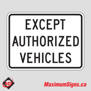 Rb-16t · Except Authorized Vehicles, Regulatory Signs