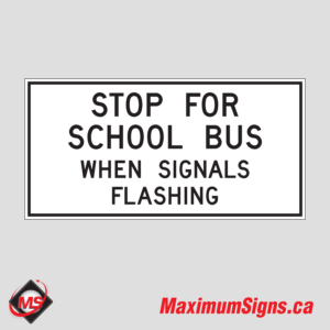 Rb-37 · Stop For School Bus When Signals Flashing, Regulatory Signs