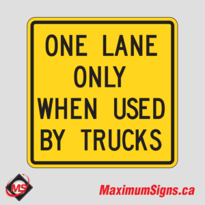Wa-24a · One Lane Only - Trucks, Warning Signs