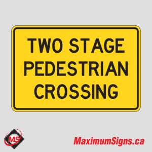 Wc-29 · Two Stage Pedestrian Crossing, Warning Signs