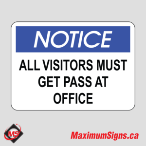 IS-47 · NOTICE - All visitors must get pass at office