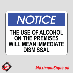 IS-78 · NOTICE - The use of alcohol on the premises will mean immediate dismissal